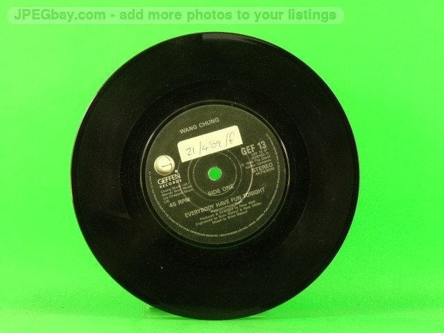 WANG CHUNG EVERYBODY HAVE FUN TONIGHT (137) 7" GEFFEN
