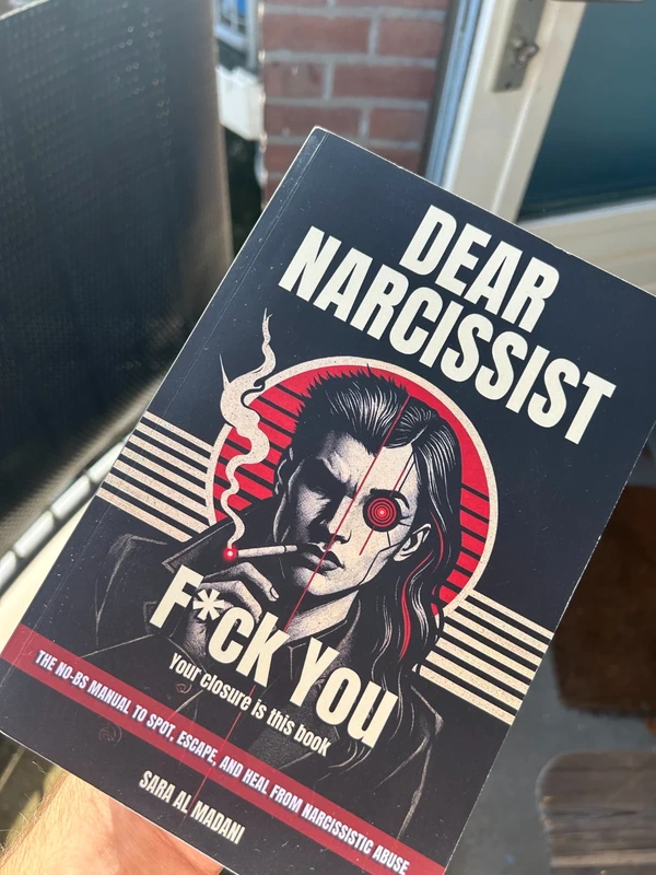 Dear Narcissist: F*ck You - Sara Al Madani