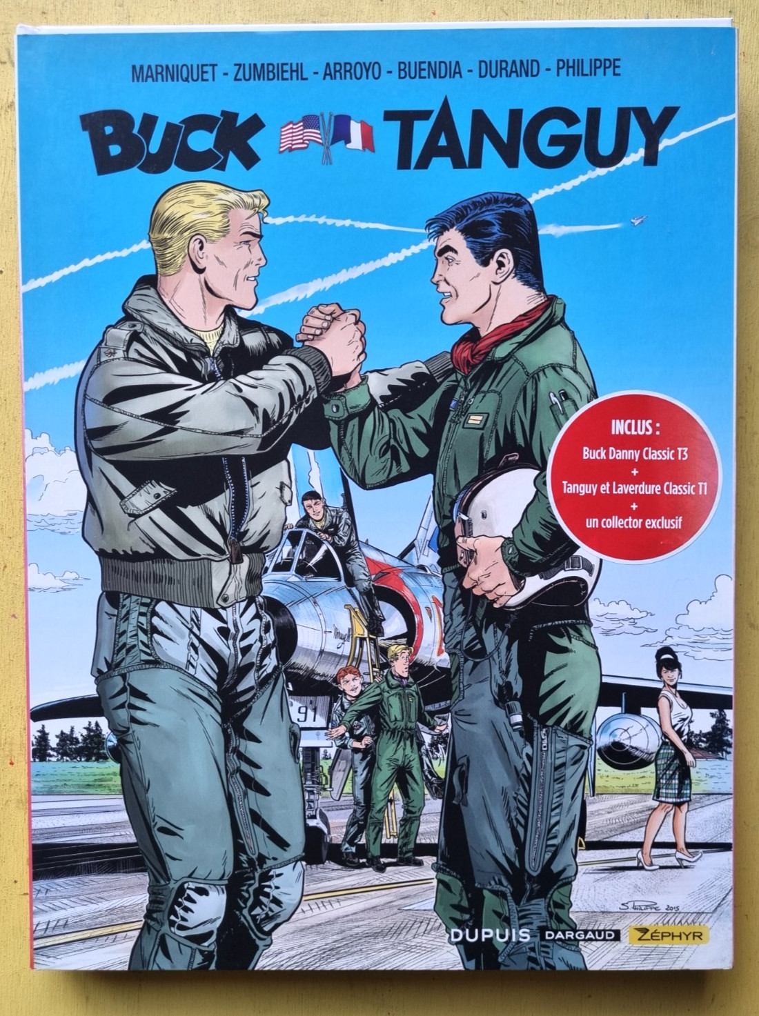 BD BUCK DANNY  TANGUY ET LAVERDURE  la rencontre + DEDICACE  EO 2016 NEUF Z6GH25