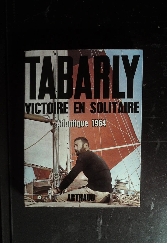 Tabarly victoire en solitaire  atlantique 1964  arthaud