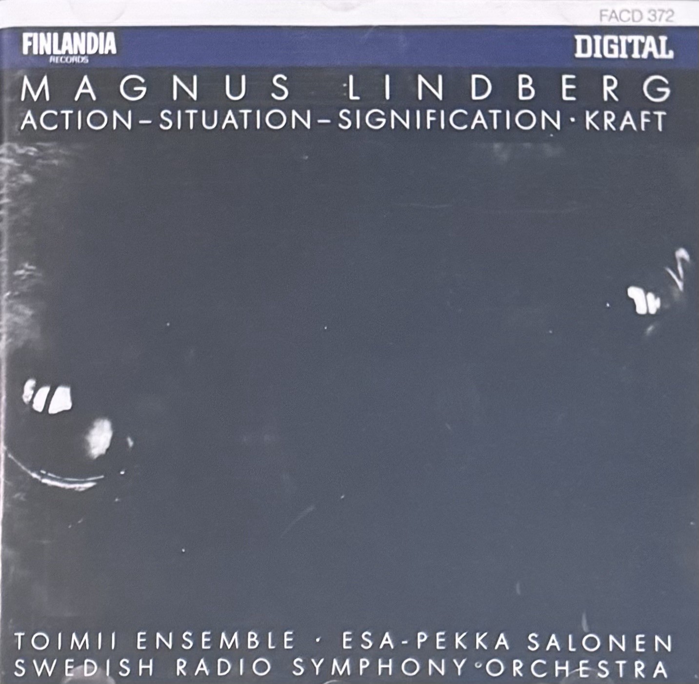 Magnus Lindberg - Action - Situation - Signification / Kraft  (CD, 1988 Fazer)