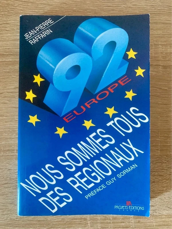 92 Europe : Nous sommes tous des régionaux de Jean-Pierre Raffarin