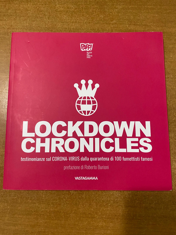 Lockdown Chronicles - Testimonianze sul Corona-virus dalla quarantena di 100 fumettisti famosi