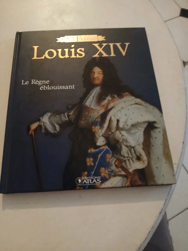 Louis XIV le Règne éblouissant
