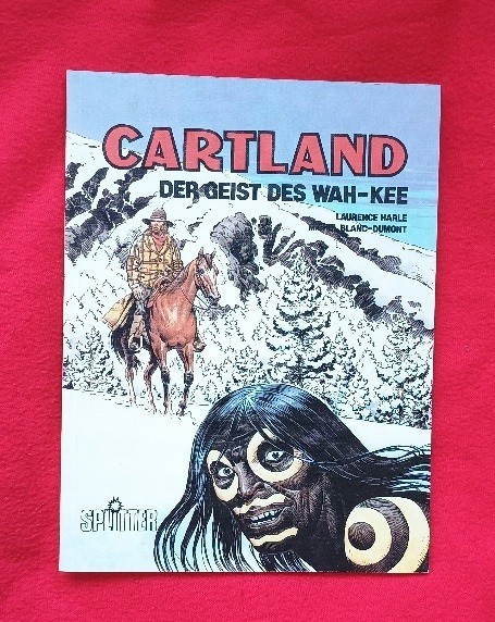 Cartland # 3: Der Geist des WAH Kee. SC. Splitter. 1986, TOP-Zustand