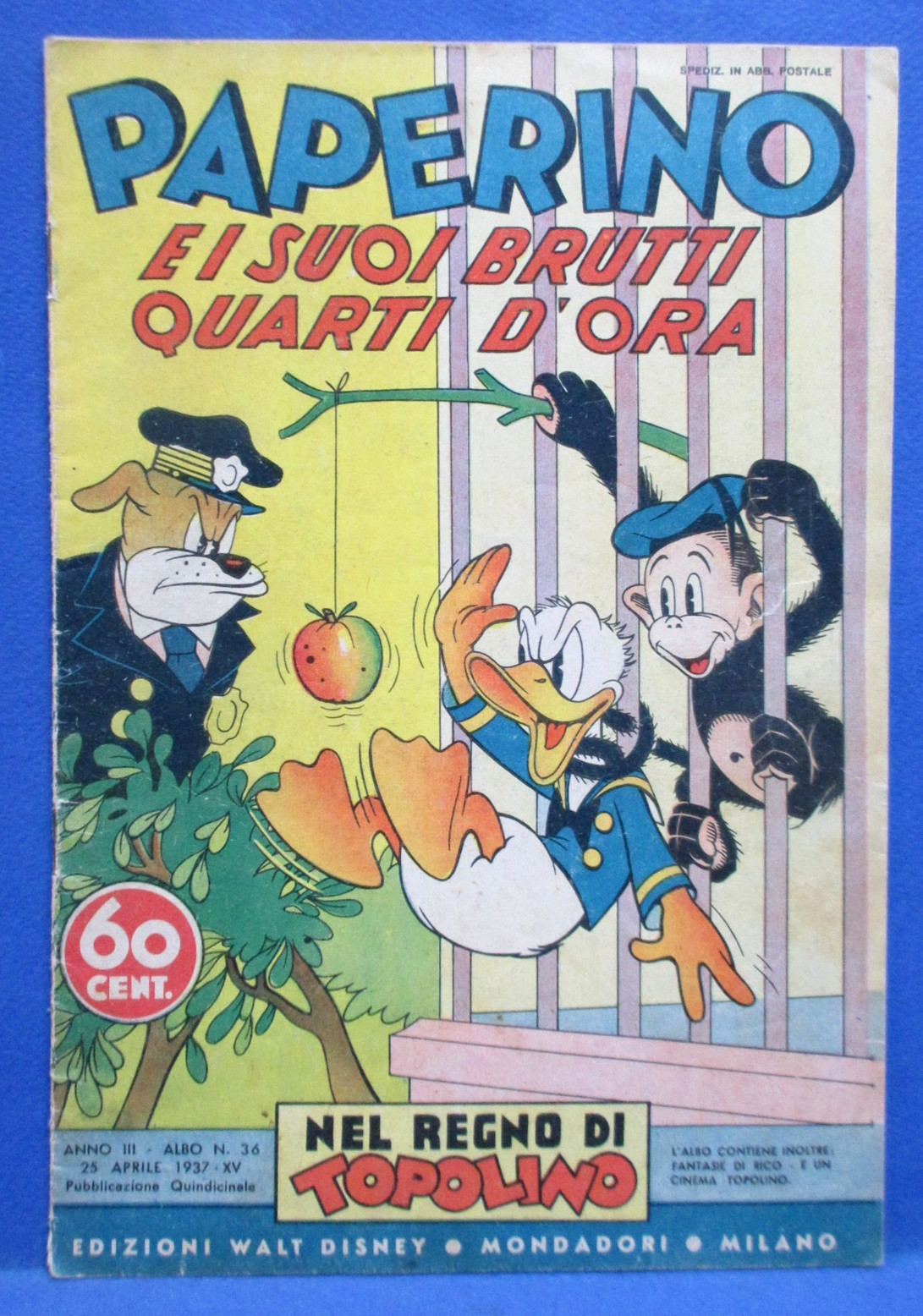 PAPERINO QUARTI D'ORA Nel Regno di Topolino 36 DISNEY MONDADORI 1937 ottimo !!