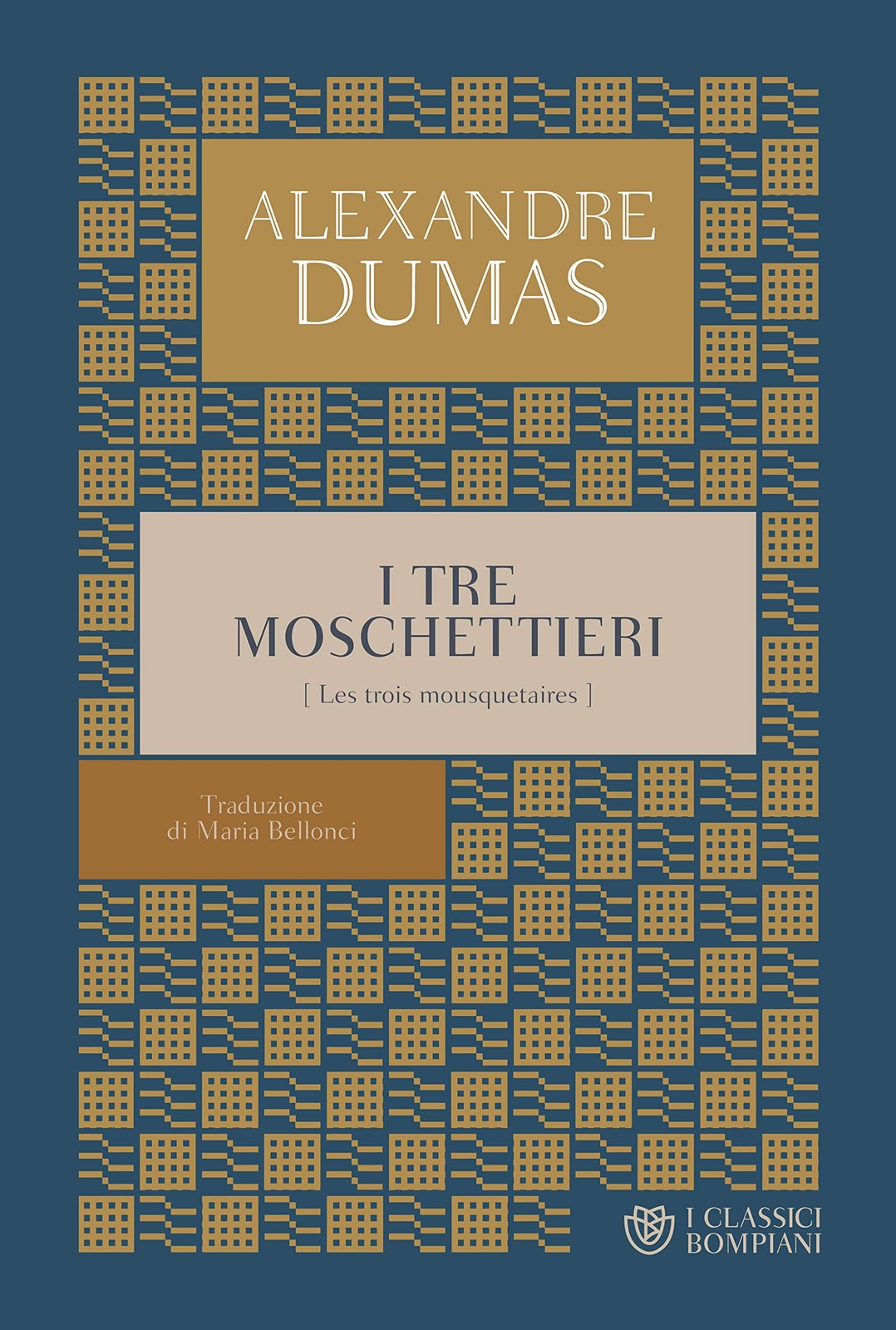 I tre moschettieri (I Classici Bompiani Vol. 11) - Letteratura narrativa