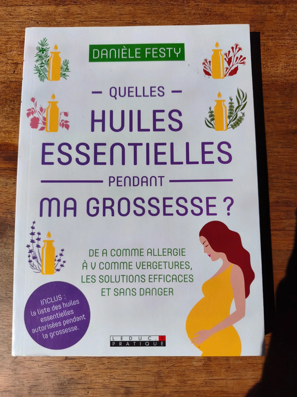 Quelles huiles essentielles pendant ma grossesse