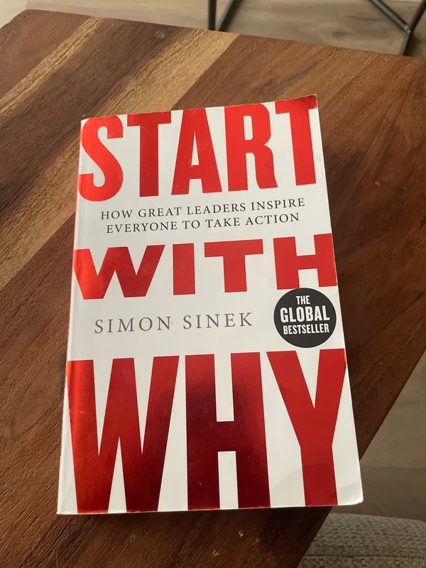 Simon Sinek - start with why