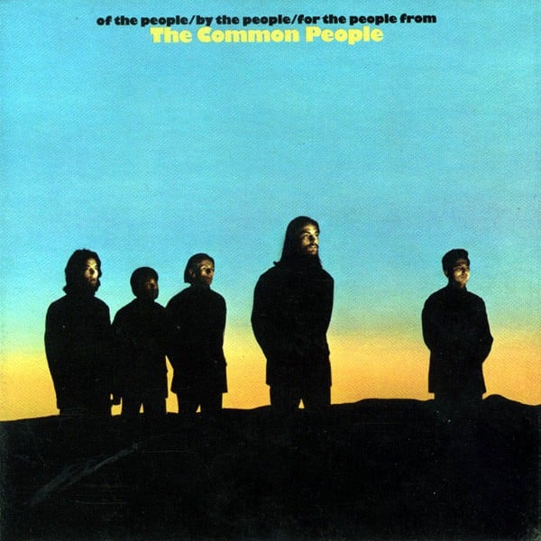 Common People - Of the People / By the People / For the People New Sealed Vinyl