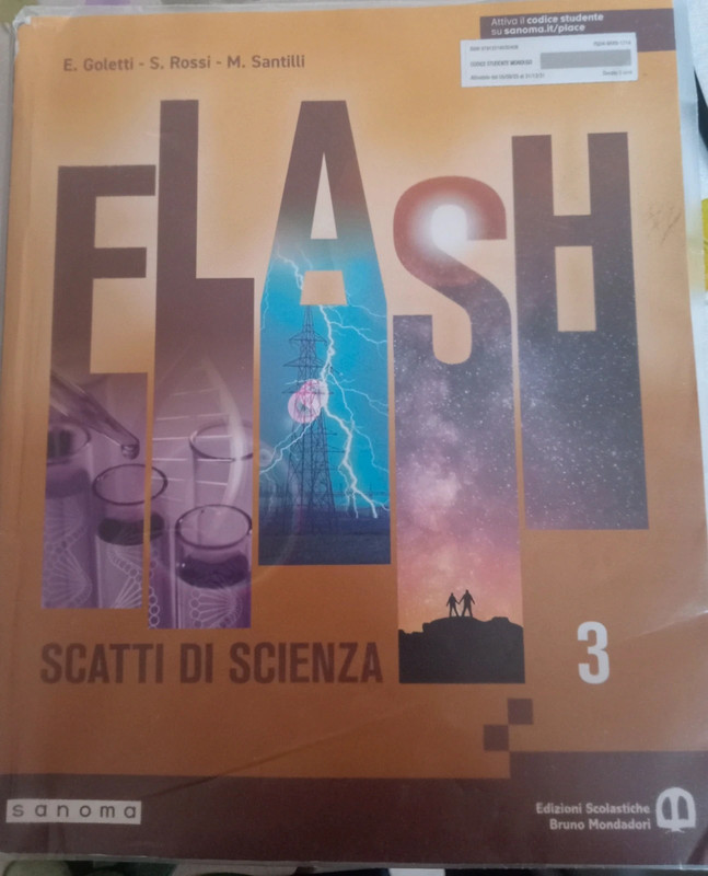 Libro scienze flash ed.scolastiche Mondadori/ goletti, Rossi, Santilli