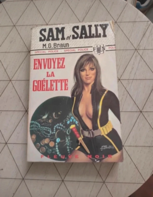 Sam et Sally – Envoyez la goélette – M. G. Braun – Fleuve Noir