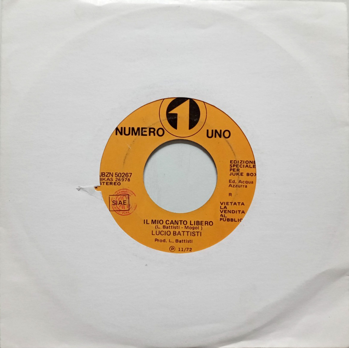 7" -LUCIO BATTISTI-IL MIO CANTO LIBERO/CONFUSIONE- NUMERO UNO 1972 JUKE BOX- H