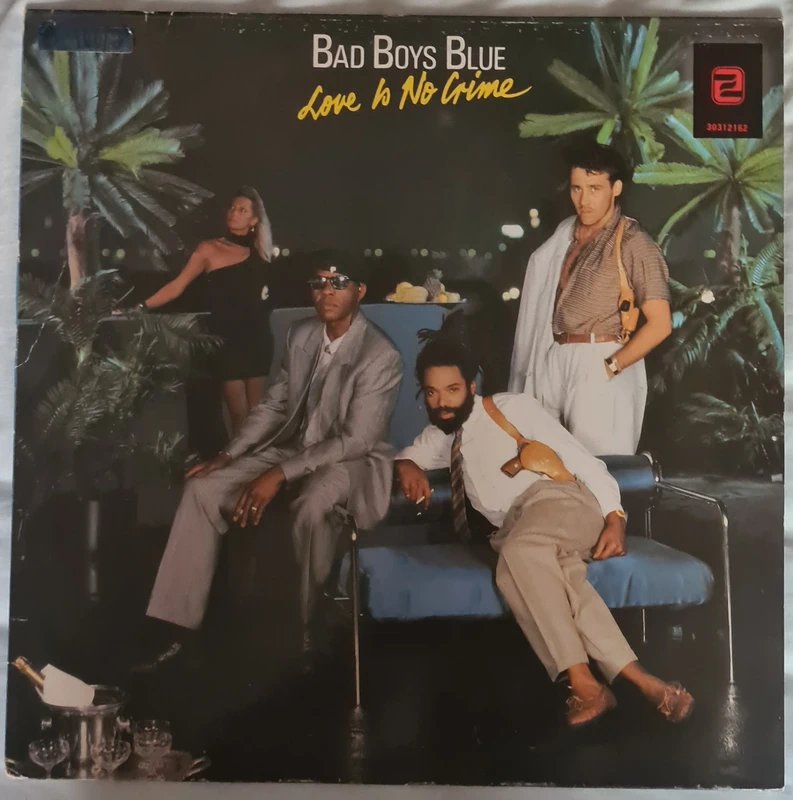 LP - Bad Boys Blue - Love Is Not Crime (Euro Disco, Synth Pop)
