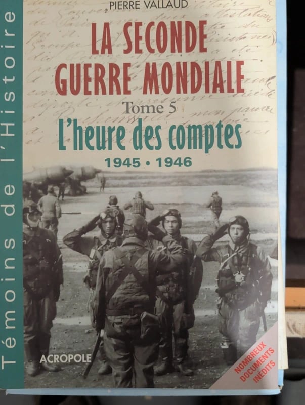 La Seconde Guerre Mondiale, tome 5 : L'Heure des comptes - Pierre Vallaud