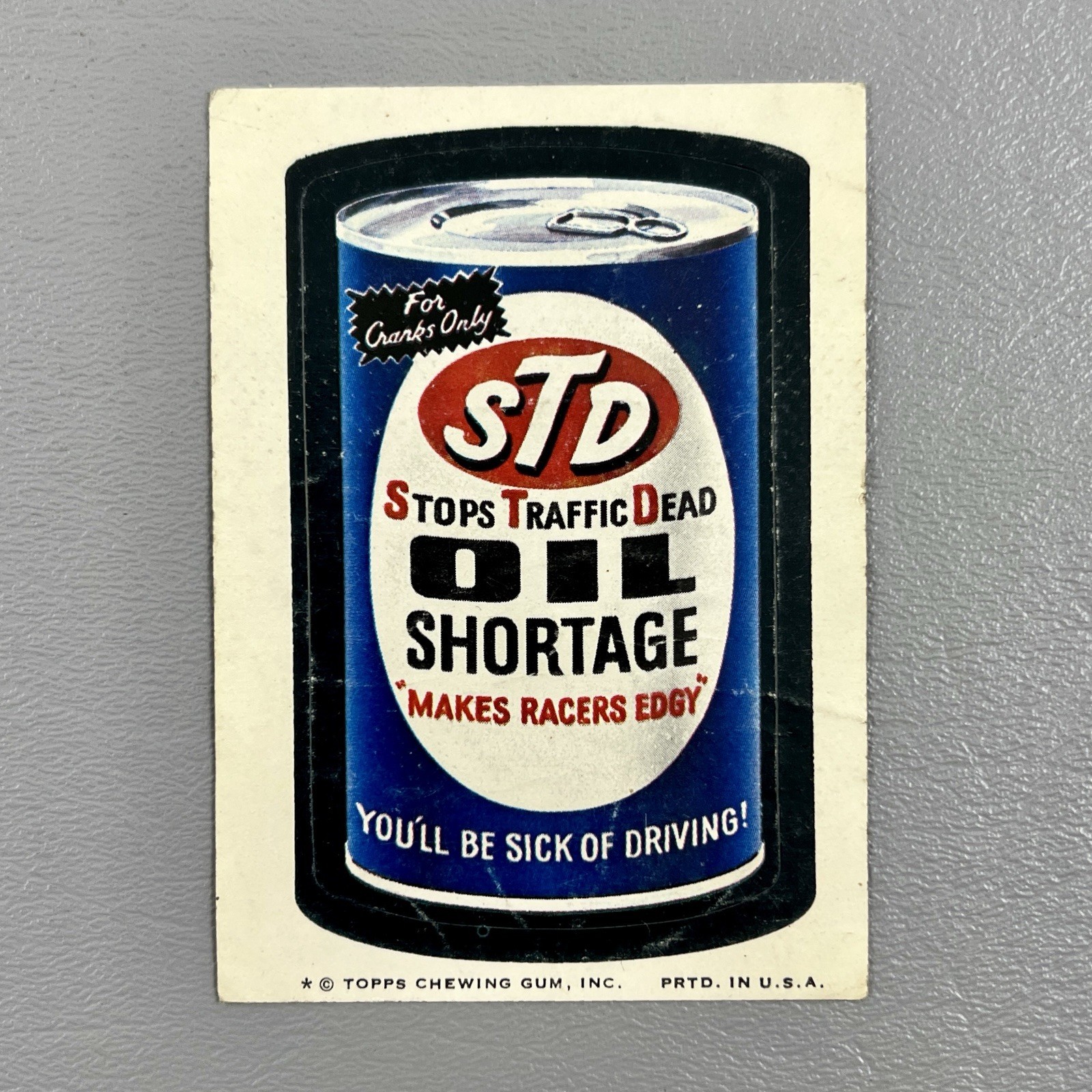 Topps 1974 Wacky Packages Unused Sticker STD Oil Shortage USA