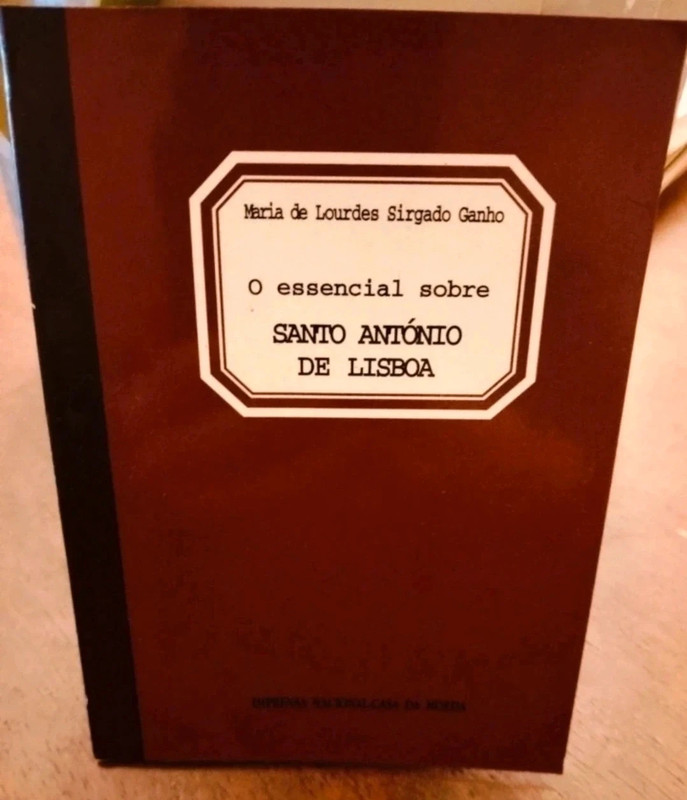 O essencial sobre Santo António de Lisboa - Maria de Lourdes Sirgalho Ganho