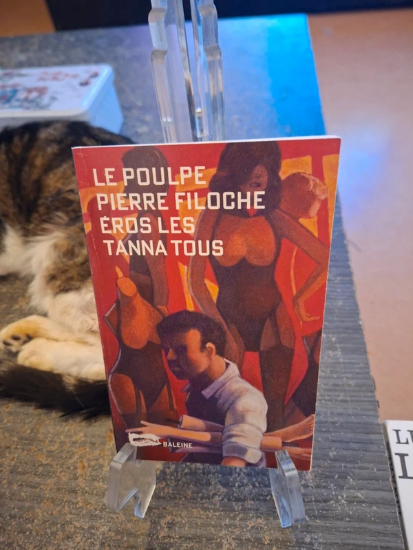 Le poulpe pierre filoche éros les tanna tous