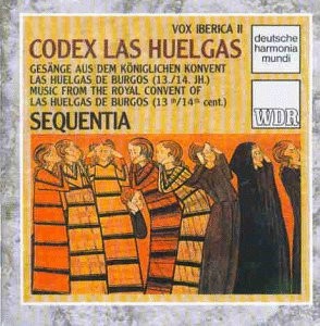 SEQUENTIA - Codex Las Huelgas: Music From The Royal Convent Of Las - CD - RARE