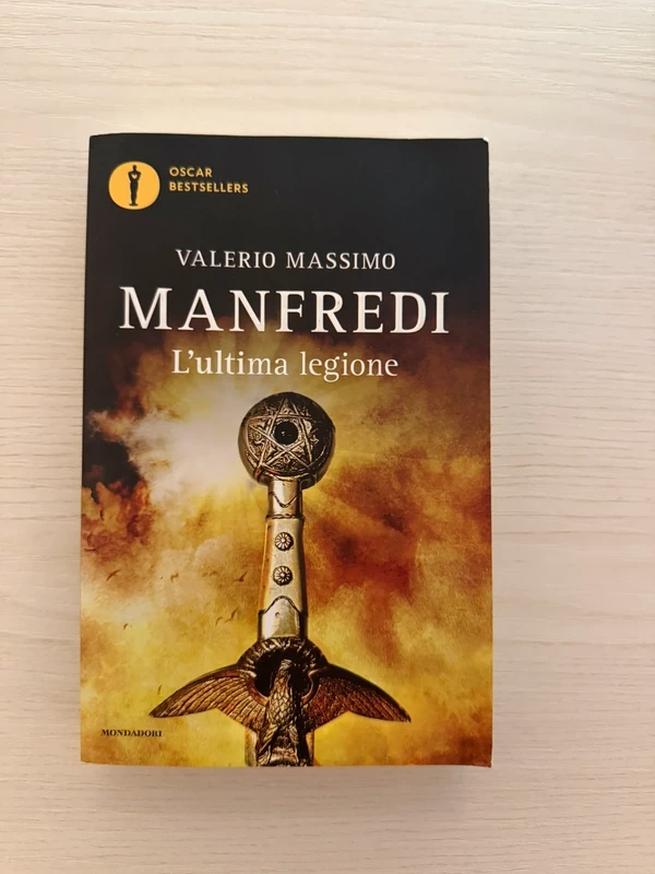 L'ultima legione - Valerio Massimo Manfredi - Oscar Bestsellers Mondadori