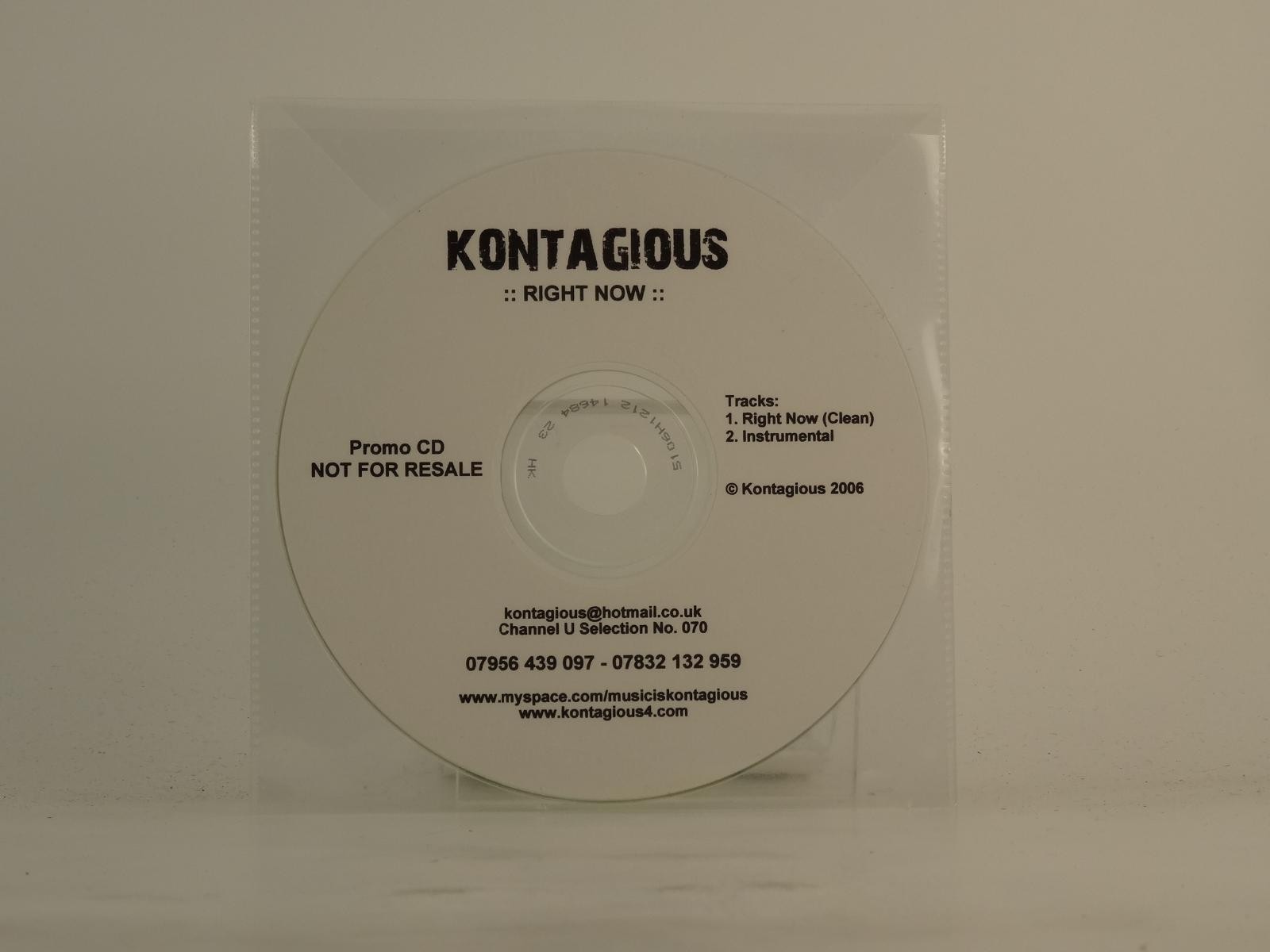 KONTAGIOUS RIGHT NOW (D79) 2 Track Promo CD Single including Plastic Sleeve 