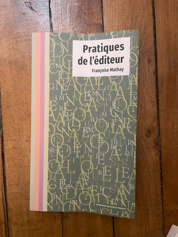 Pratiques de l’éditeur de Françoise Mathay