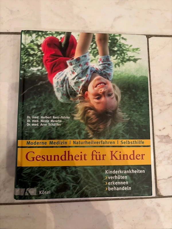 Gesundheit für Kinder - Herbert Renz-Polster