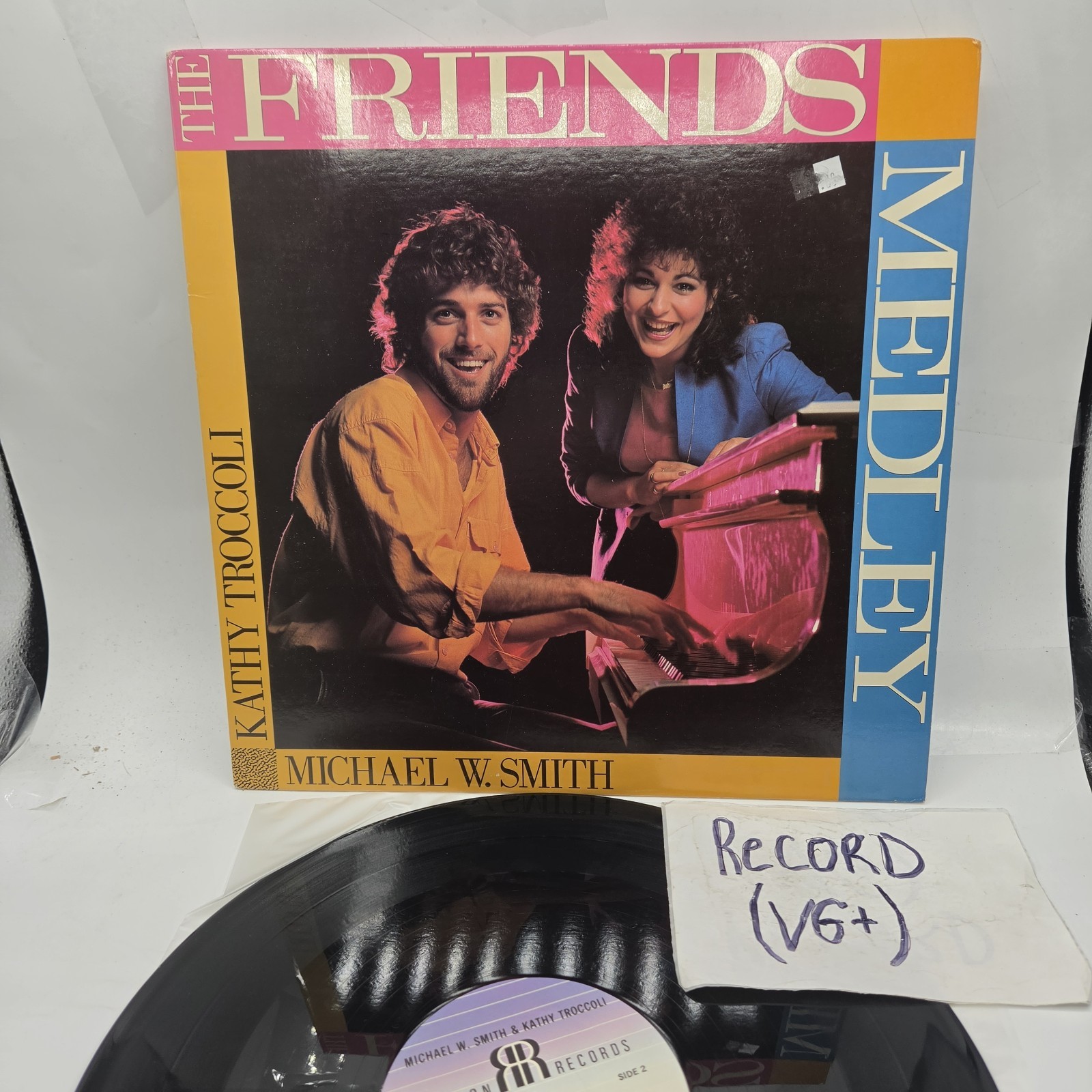 Michael W. Smith Kathy Troccoli The Friends Medley Vinyl LP 1985 Reunion VG+