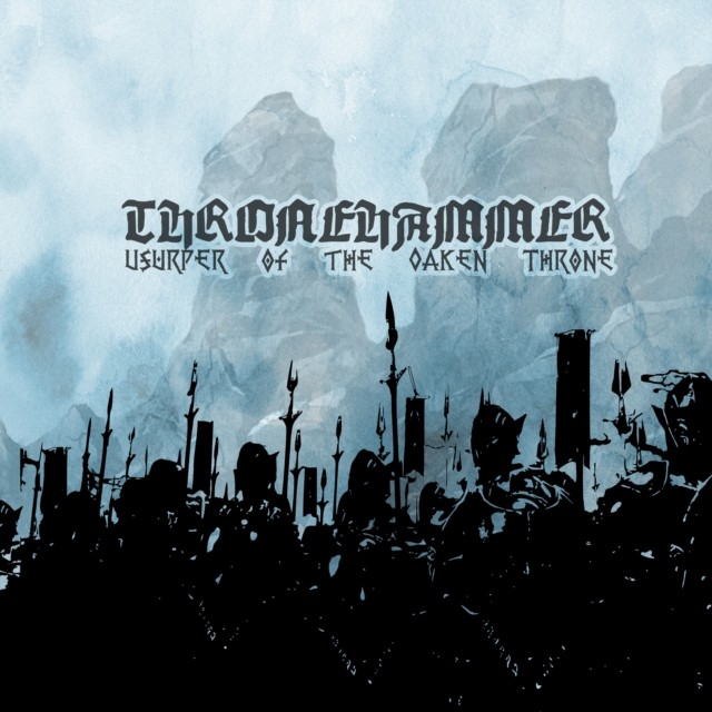 Thronehammer: USURPER OF THE OAKEN THRONE (2LP) (Vinyl) NEW
