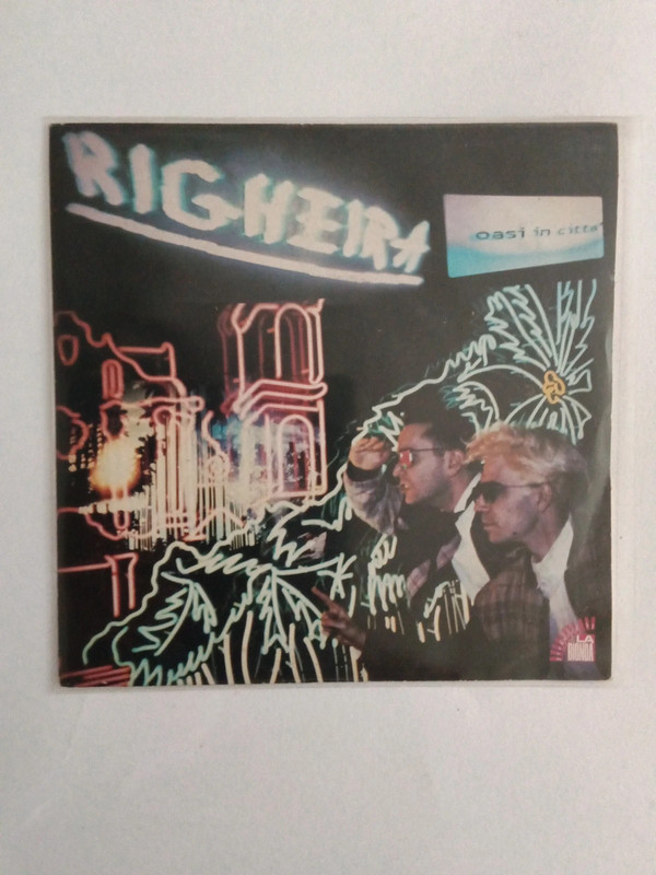 Righeira -Oasi in citta'- 7" vinile ITA 1987