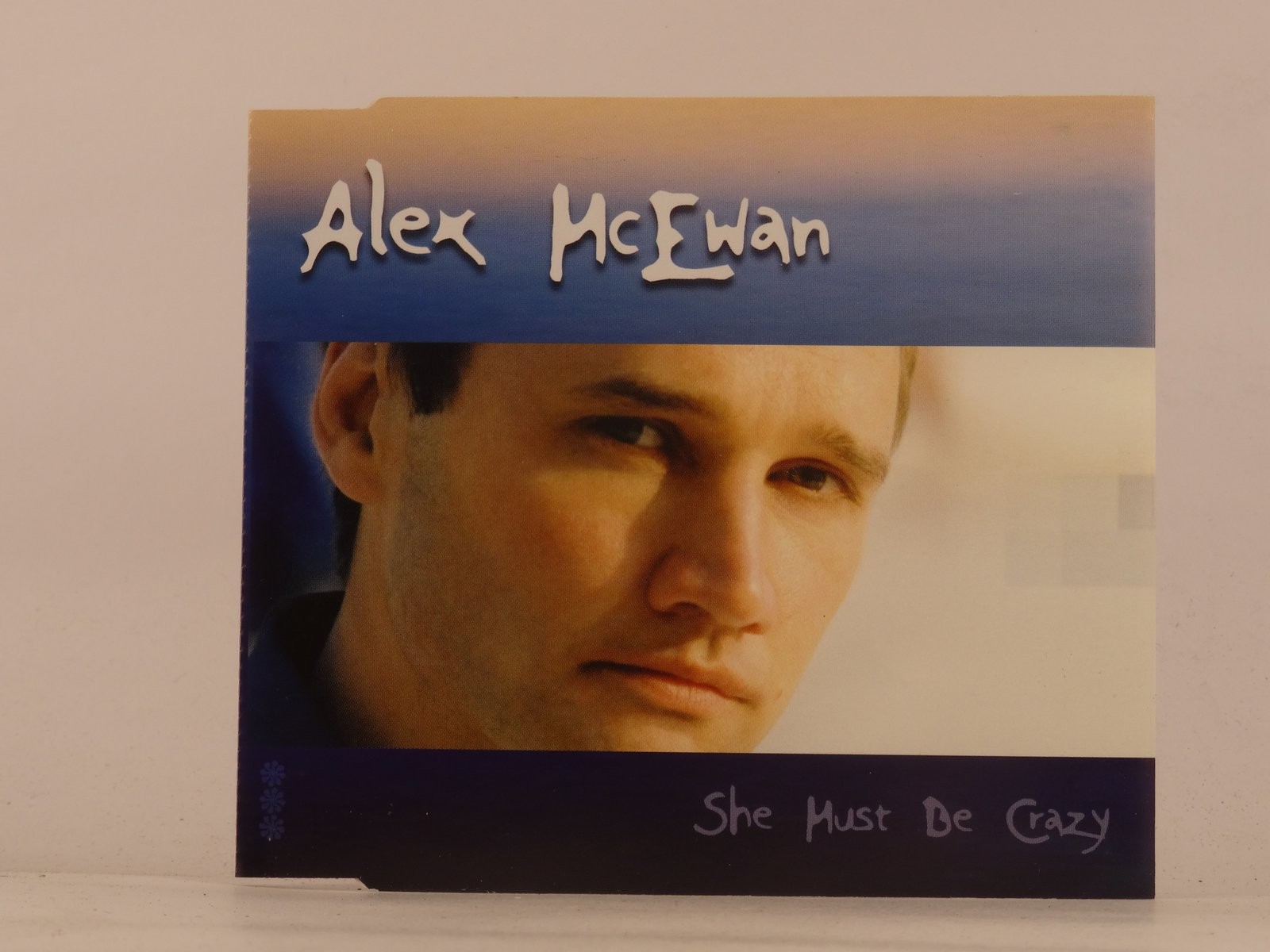 ALEX MCEWAN SHE MUST BE CRAZY (E36) 3 Track CD Single including Picture Sleeve F