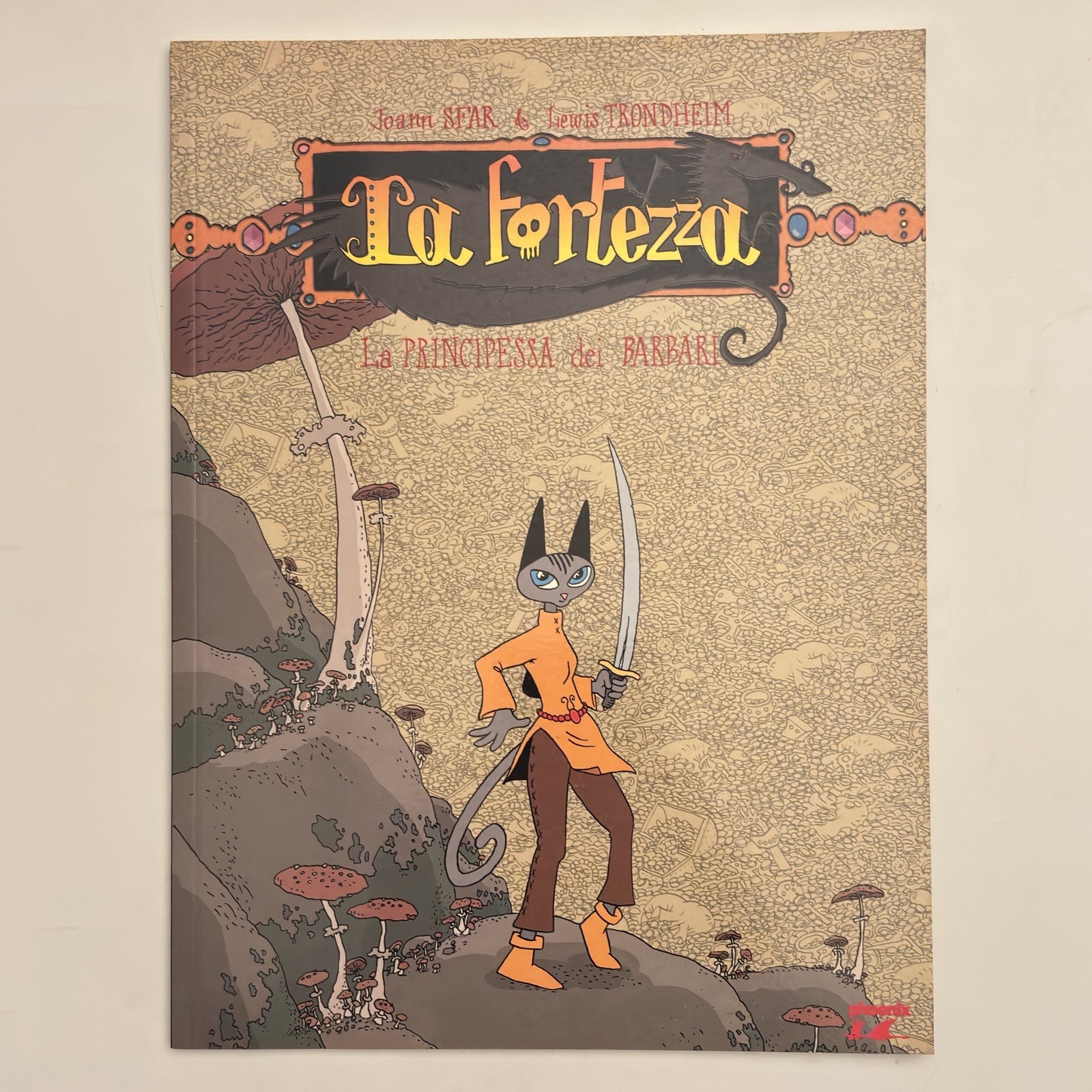 La Fortezza 3 La Principessa dei Barbari Prima Edizione 2000 Phoenix Brossura