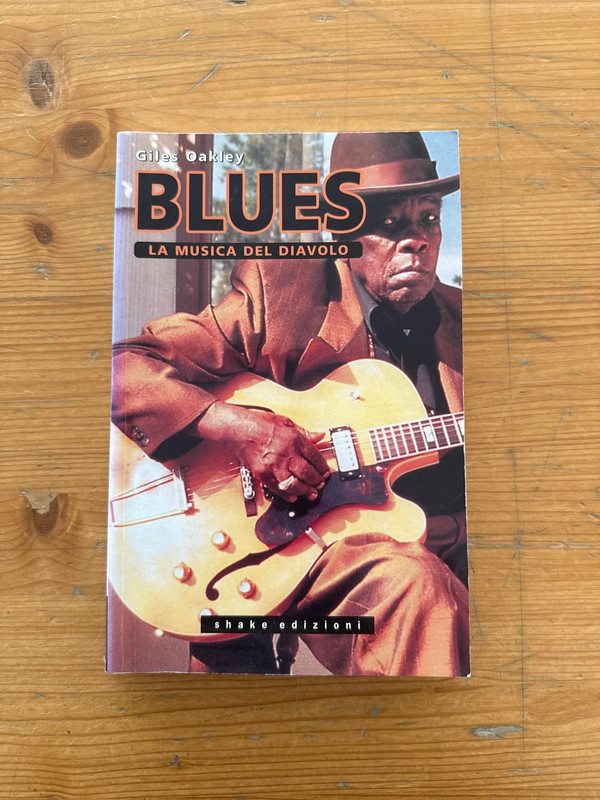 Blues, la musica del diavolo di Giles Oakley