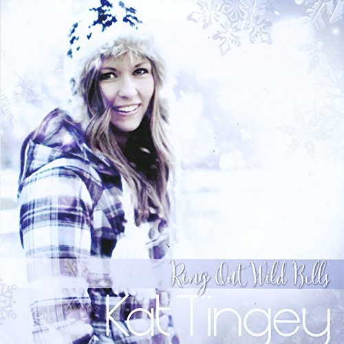 KAT TINGEY - Ring Out, Wild Bells - CD - **BRAND NEW/STILL SEALED**