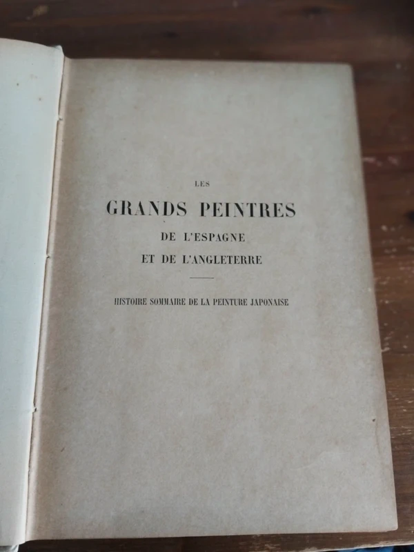 Les grands peintres de l'Espagne et de l'Angleterre