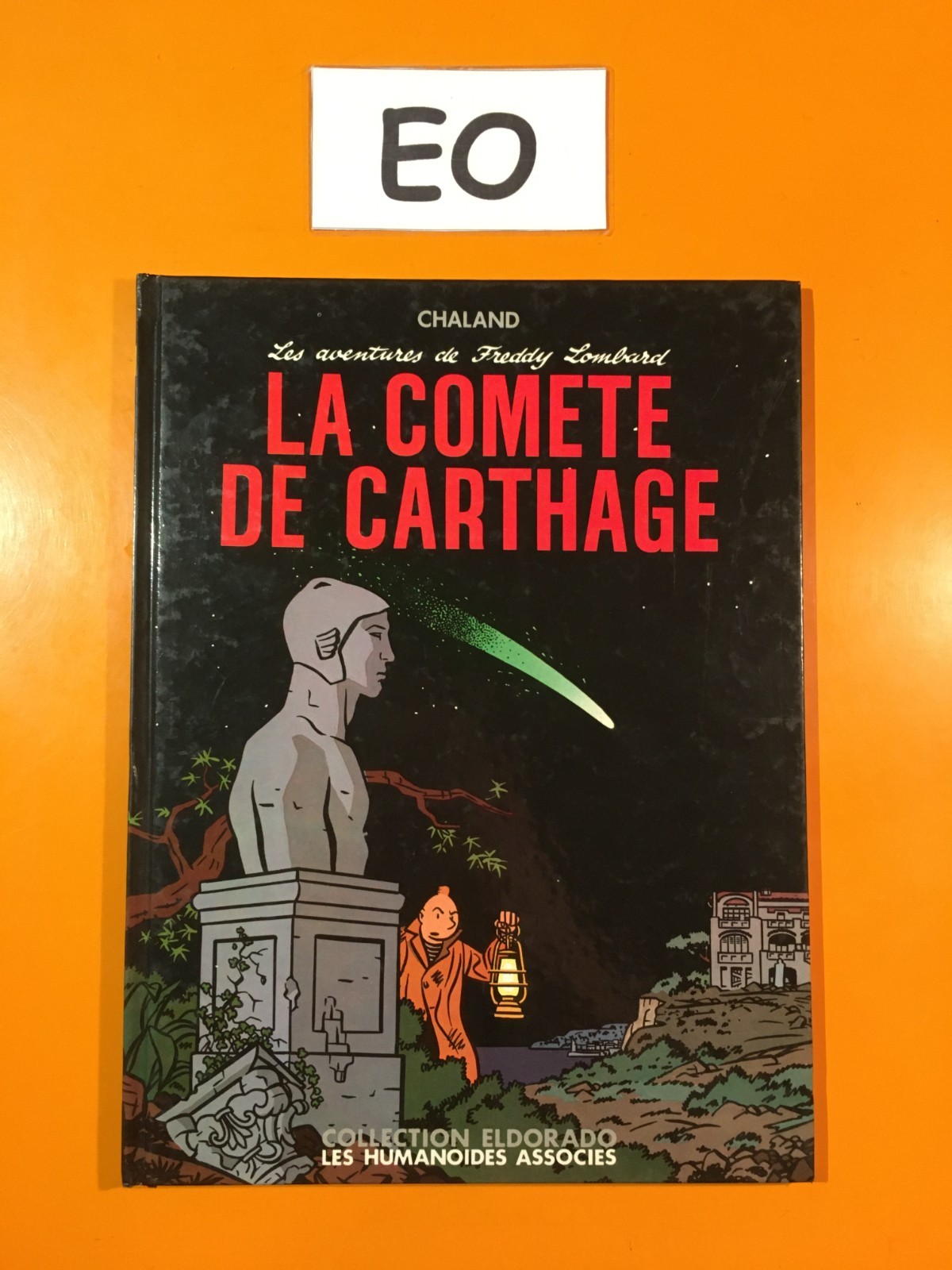 CHALAND : FREDDY LOMBARD T3 : LA COMETE DE CARTHAGE EN EO!