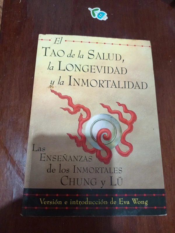 El Tao de la salud, la longevidad y la inmortalidad