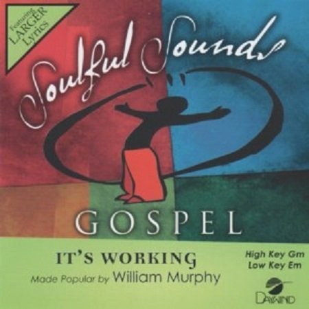 WILLIAM MURPHY - It's Working [accompaniment/performance Track] - CD - *NEW*