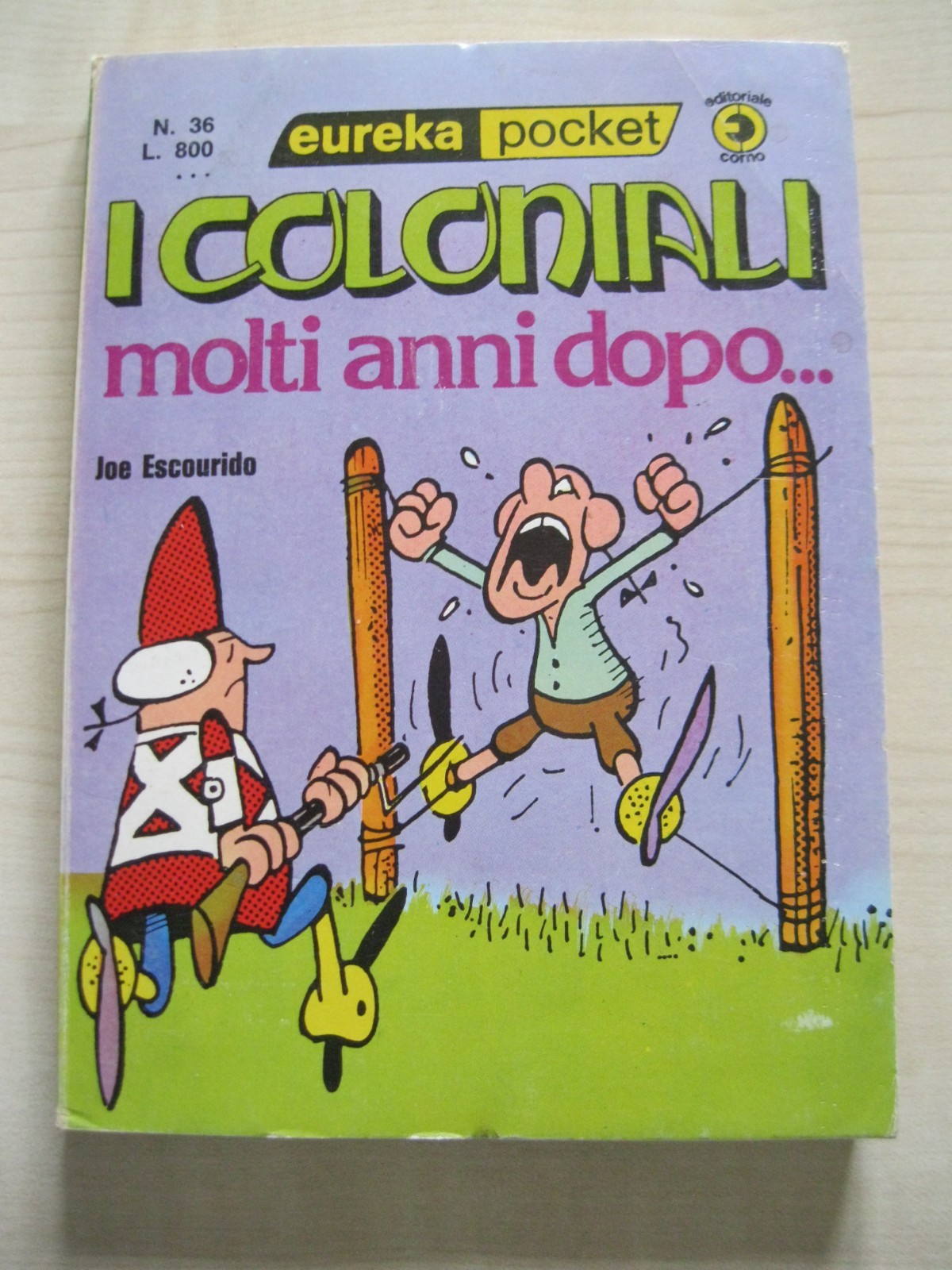 EUREKA POCKET N. 36 - I COLONIALI MOLTI ANNI DOPO... - EDITORIALE CORNO - 1976