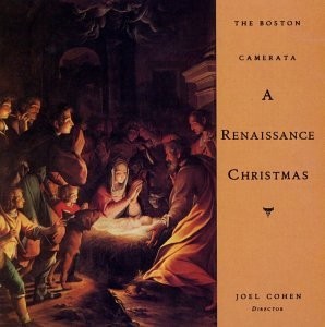 VARIOUS ARTISTS JOEL COHEN BOSTON CAMERATA - A Renaissance Christmas - CD