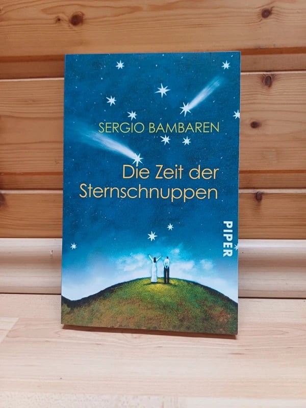 Sergio Bambaren - Die Zeit der Sternschnuppen