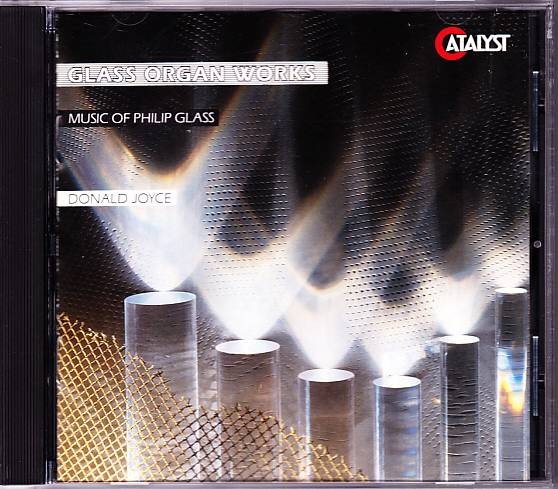 DONALD JOYCE CD Philip Glass Organ Works - Catalyst 09026-61825-2
