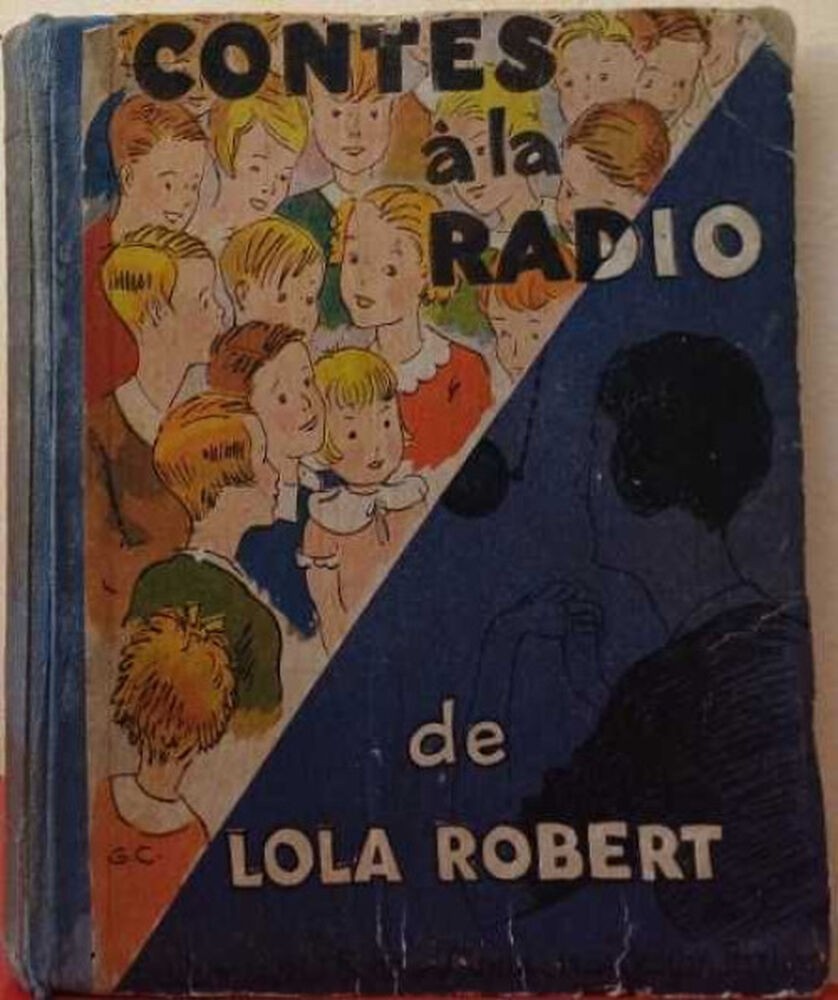 Contes à la radio | Lola Robert | Bon état