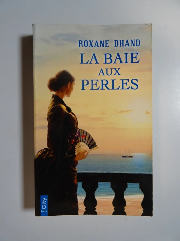 La baie aux perles de Roxane Dhand