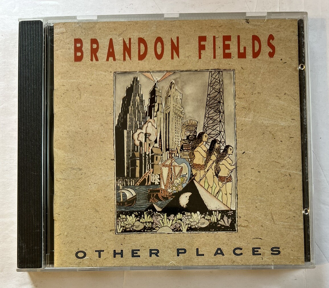 Other Places by Brandon Fields (CD, May-1990, Nova Records 9025-2)-VG-RARE