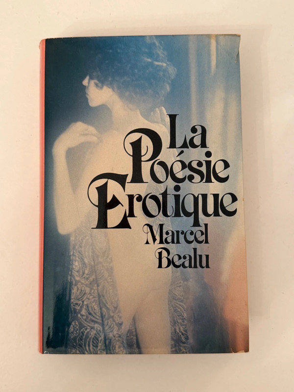 La Poésie Érotique – Marcel Béalu (Édition reliée 1979)