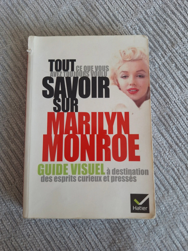 Livre Tout ce que vous avez toujours voulu savoir sur Marilyn Monroe (Hatier)