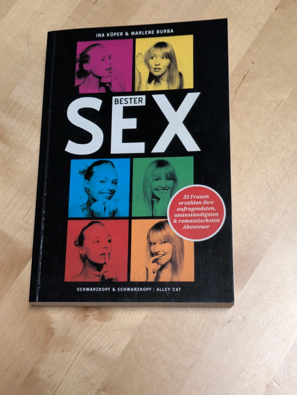 Bester Sex – 33 Frauen erzählen ihre aufregendsten Abenteuer von Ina Küper und Marlene Burba