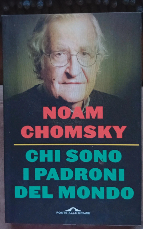 "Chi sono i padroni del mondo" di Noam Chomsky