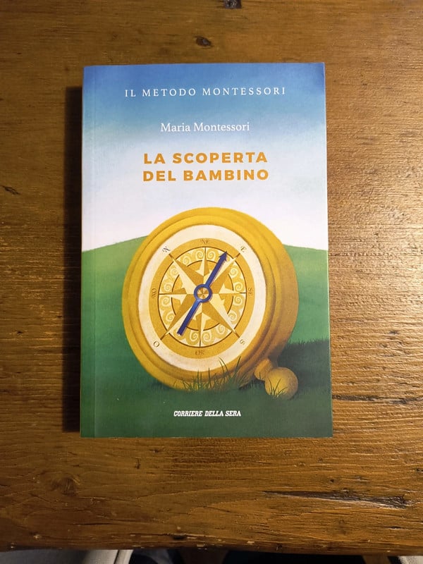 La scoperta del bambino, metodo Montessori